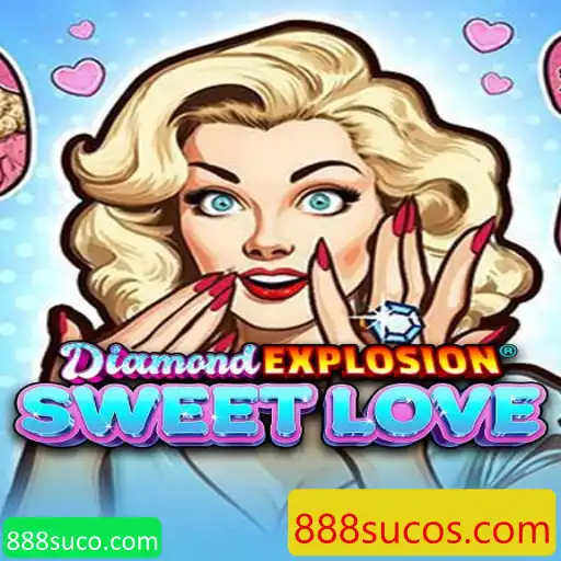 Explorando DiamondExplosionSweetLove: Um Mundo de Aventuras e Diversão